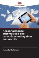 Reconnaissance automatisée des caractères malayalam manuscrits (French Edition) 6209813801 Book Cover
