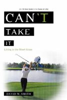 Can't Take It: Living in the Short Grass 160194005X Book Cover