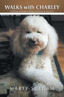 Walks with Charley: Sniffing Arlington Ridge History & Mystery 1546212698 Book Cover
