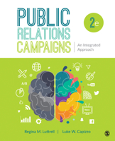 Public Relations Campaigns: An Integrated Approach 150633251X Book Cover