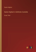 Dante Alighieri's Göttliche Comödie: Erster Theil 3368638483 Book Cover