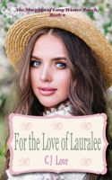 For the Love of Lauralee 0803476612 Book Cover