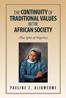 The Continuity of Traditional Values in the African Society 1425788653 Book Cover