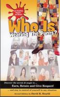Who is Wearing the Pants? 0982274017 Book Cover