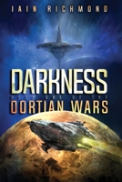 Darkness: Book One of the Oortian Wars 1946807990 Book Cover