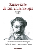 Science écrite de tout l'Art hermétique (French Edition) 2369651741 Book Cover