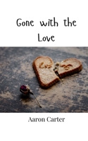 Gone with the Love 9908000020 Book Cover