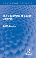 The Education of Young Children 0367773635 Book Cover