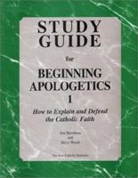 Study Guide for Beginning Apologetics 1930084048 Book Cover