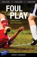 Foul Play 1550288741 Book Cover