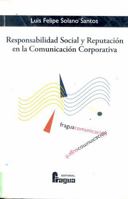 Responsabilidad Social y Reputación en la Comunicación Corporativa 847074660X Book Cover