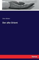 Der Alte Orient 374116092X Book Cover