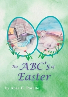 The ABC's of Easter B0F1FXHTBK Book Cover