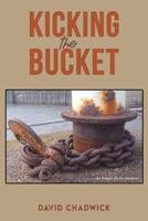 Kicking the Bucket 1035841967 Book Cover