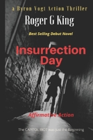 Insurrection Day: Affirmative Action (Byron Vogt Texas Ranger) B0B7HWPL5N Book Cover