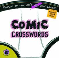 Comic Crosswords: Puzzles So Fun You'll Pee Your Pants! (Made You Laugh) 1575289229 Book Cover