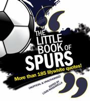 The Little Book of Spurs 1847326862 Book Cover