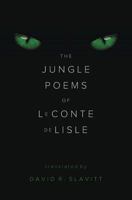 The Jungle Poems of LeConte de Lisle 194156108X Book Cover