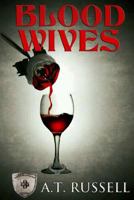 Blood Wives 069237728X Book Cover