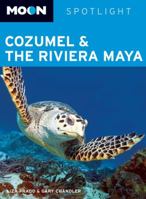 Moon Spotlight Cozumel and the Riviera Maya 1598803352 Book Cover