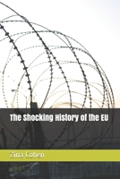 The Shocking History of the EU 179796691X Book Cover