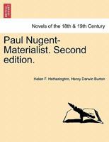 Paul Nugent-Materialist. Second Edition. 1241180563 Book Cover