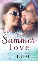 Summer Love (A Forever Series Novella) 0999142305 Book Cover