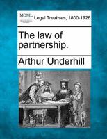 The law of partnership 1178206807 Book Cover