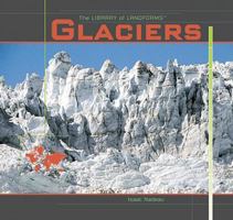 Glaciers 1404231242 Book Cover