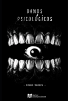 Danos Psicológicos (Portuguese Edition) B0DZ4WCC3X Book Cover