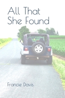 All That She Found 1688411321 Book Cover