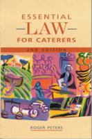 Essential Law For Caterers 0340630787 Book Cover