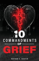 10 Commandments of Grief 0998750220 Book Cover