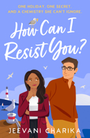 How Can I Resist You?: A brand-new, hilarious and heart-warming mistaken identity, workplace, holiday rom-com to read in 2025! 0008745234 Book Cover