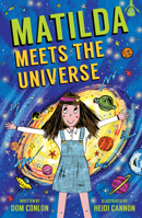 Matilda Meets the Universe 1915235383 Book Cover