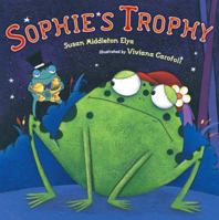 Sophie's Trophy 039924199X Book Cover
