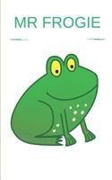 Mr Frogie: story book with 50 pages with a glossy cover finish touch 1718187602 Book Cover