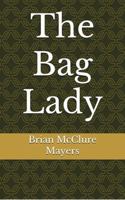 The Bag Lady 1736111116 Book Cover