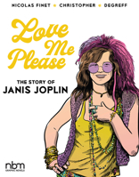 Love Me Please : Janis Joplin 1681122766 Book Cover