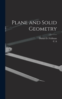 Plane and Solid Geometry 1019209364 Book Cover