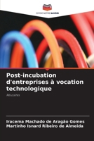 Post-incubation d'entreprises à vocation technologique (French Edition) 6209839037 Book Cover