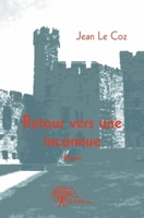 Retour vers une inconnue (French Edition) 2332467696 Book Cover