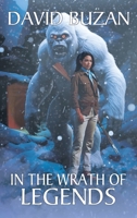 In the Wrath of Legends 1685137202 Book Cover