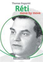 Reti: Move by Move 1781943842 Book Cover