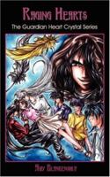 Raging Hearts: The Guardian Heart Crystal Series 8873041906 Book Cover
