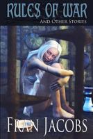 Rules of War and Other Stories 1491227443 Book Cover