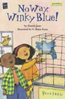 No Way, Winky Blue 1572551380 Book Cover