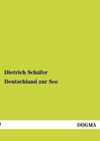 Deutschland Zur See 1176005480 Book Cover