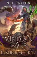 Viridian Gate Online: Insurrection B087LGXYMT Book Cover