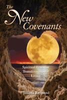 The New Covenants: Spiritual Laws for Transformational Living 1944335420 Book Cover